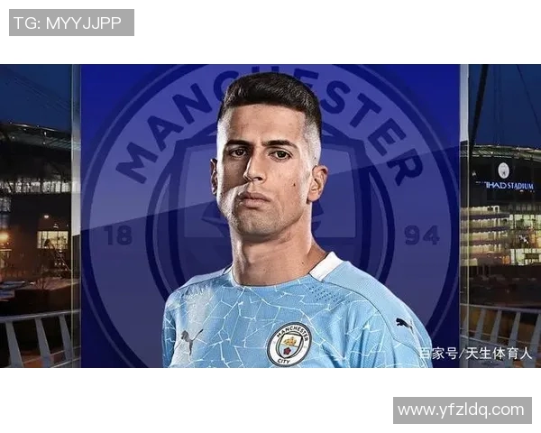 坎塞洛在足球场上的华丽转身与战术价值分析